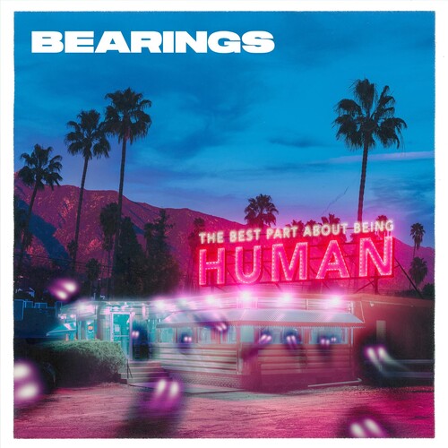 Bearings - Best Part About Being Human - Vinyl Record