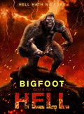 Bigfoot Goes To Hell - Bigfoot Goes To Hell - DVD