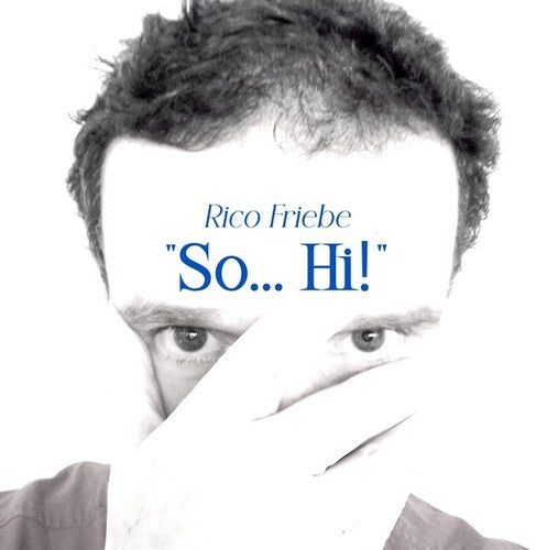 Friebe,rico - So Hi (single & Bonus Songs) - Music CD