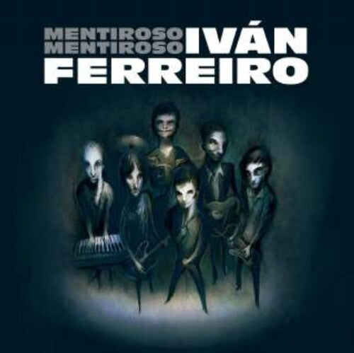 Ferreiro,ivan - Mentiroso Mentiroso - Vinyl Record