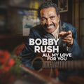 Rush,bobby - All My Love For You - Music CD
