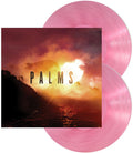 Palms: 10th Anniversary Edition [Pink Glass 2LP] Vinyl Record