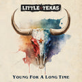 Little Texas - Young For A Long Time - Red Marble