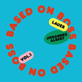 Lauer & Albert,johannes / Dlugosch,boris - Based On Boss / Survivor - Vinyl Record