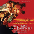 Goldsmith,jerry - Ghost & The Darkness - O.s.t. - Music CD