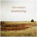 Eaton,tom - Weathering - Music CD