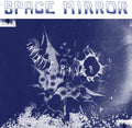 Infinite River - Space Mirror - Vinyl Record