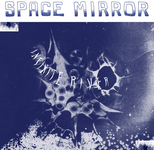 Infinite River - Space Mirror - Vinyl Record