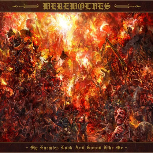 Werewolves - My Enemies Look And Sound Like Me - Music CD