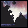 Electric Wizard - Come My Fanatics - Vinyl Record