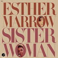 Marrow,esther - Sister Woman - Vinyl Record