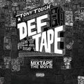Touch,tony - Tony Touch Presents: The Def Tape - Music CD