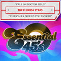 Florida Stars,the - Call On Doctor Jesus / If He Calls, Would You Answ - Music CD