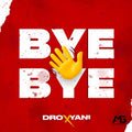 Dro X Yani - Bye Bye - Music CD