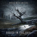 Buried In The Hail [Digipak]