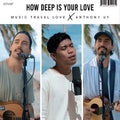 Music Travel Love - How Deep Is Your Love Ft. Anthony Uy - Vinyl Record