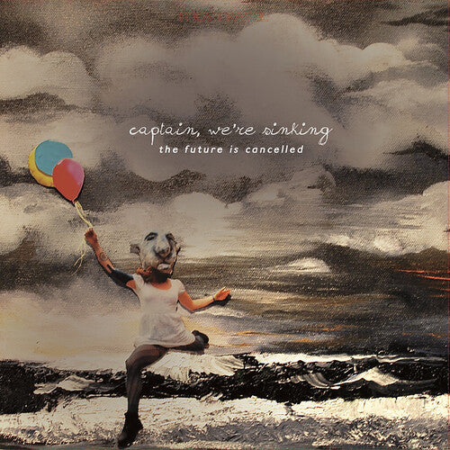 Captain We're Sinking - Future Is Cancelled (10 Year Anniversary Edition) - Vinyl Record