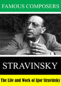 Famous Composers: Stravinsky - Famous Composers: Stravinsky - DVD