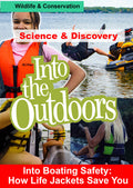 Into Boating Safety: Jackets - Into Boating Safety: Jackets - DVD