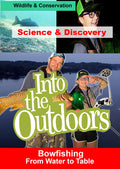 Bowfishing - From Water To Table - Bowfishing - From Water To Table - DVD