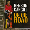 Cargill,henson - On The Road - Music CD