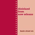 Basin Street Six - Dixieland From New Orleans - Music CD