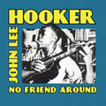 Hooker,john Lee - No Friend Around - Music CD