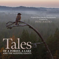 Aaltio,panu - Tales Of A Forest A Lake & The Sleeping Giants - Music CD