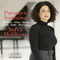 Melikyan,sofya - Presence Lointaine - Music CD