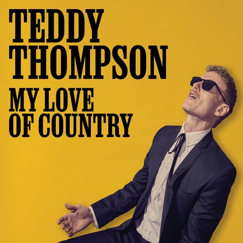 Thompson,teddy - My Love Of Country - Music CD
