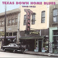Texas Down Home Blues 48-52 / Various - Texas Down Home Blues 48-52 / Various - Music CD
