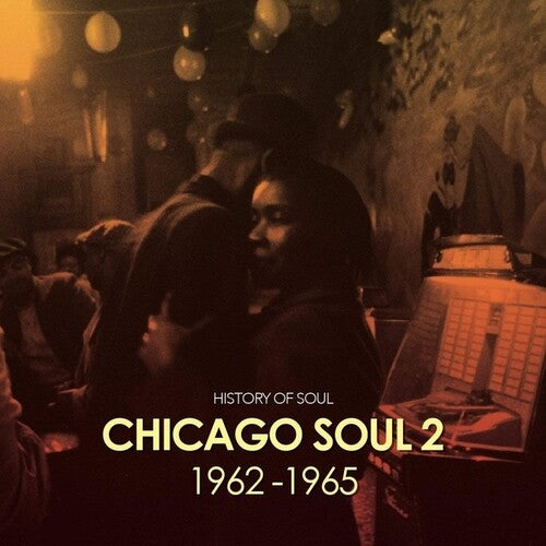 Chicago Soul Volume Two (1962-1965) / Various - Chicago Soul Volume Two (1962-1965) / Various - Music CD