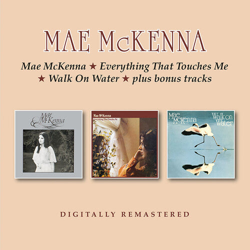 Mckenna,mae - Mae Mckenna / Everything That Touches Me / Walk On - Music CD