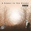 Easy - Signal In The Clouds - Music CD