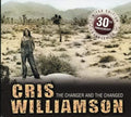 Williamson,cris - Changer & Changed: 30th Anniversary - Music CD