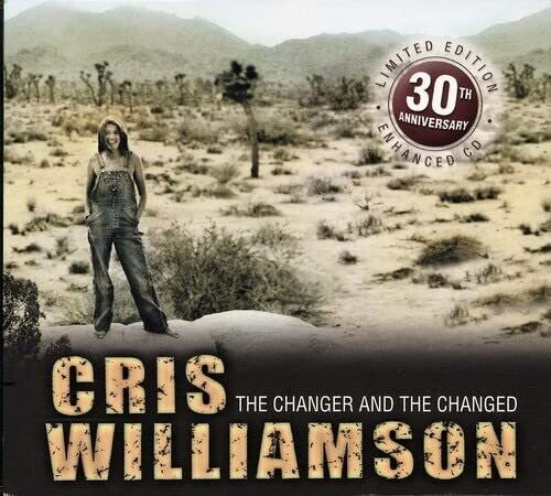 Williamson,cris - Changer & Changed: 30th Anniversary - Music CD