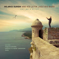 Duran,hilario & His Latin Jazz Big Band - Cry Me A River - Music CD
