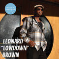 Brown,leonard Lowdown - Blues Is Calling Me - Music CD