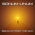 Sonum Unum - Signals From The Sun - Music CD