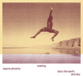 Phoenix,wayne - Soaring Wayne Phoenix Story The Earth And Sky - Vinyl Record
