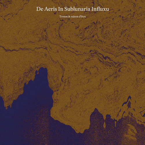 Troum & Raison Detre - De Aeris In Sublunaria Influxu - Vinyl Record