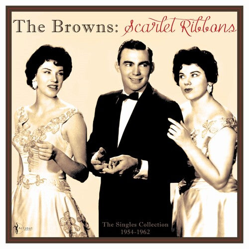 Browns - Scarlet Ribbons: The Singles Collection 1954-62 - Vinyl Record