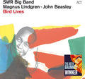 Swr Big Band / Beasley,john / Lindgren,magnus - Bird Lives - Vinyl Record