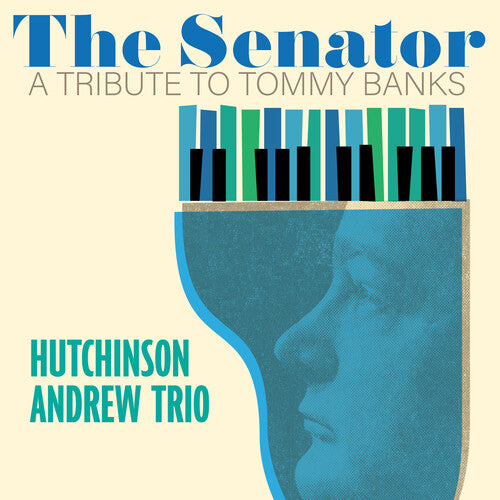 Andrew,hutchinson - Senator: A Tribute To Tommy Banks - Vinyl Record