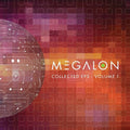 Megalon - Collected Ep's Volume 1 - Vinyl Record