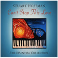 Hoffman,stuart - Can't Stop This Love: The Essential Collection - Music CD
