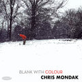 Mondak,chris - Blank With Colour - Music CD