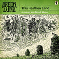 Green Lung - This Heathen Land - Music CD