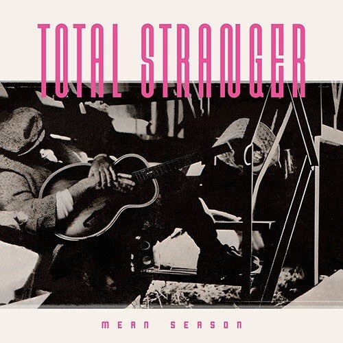 Total Stranger - Mean Season - Music CD
