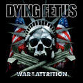 Dying Fetus - War Of Attrition - Vinyl Record